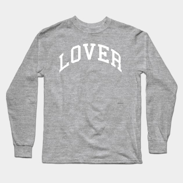 Lover Long Sleeve T-Shirt by lyndsayruelle